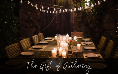 The Gift of Gathering