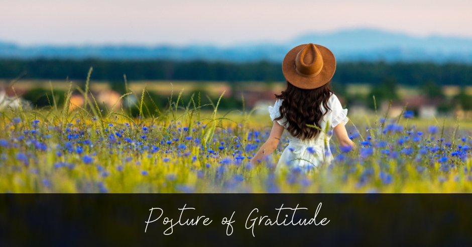 Posture of Gratitude